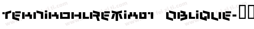 TeknikohlRemix01  Oblique字体转换